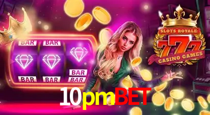 Descubra o Mundo do Cassino Online com 10pmbet